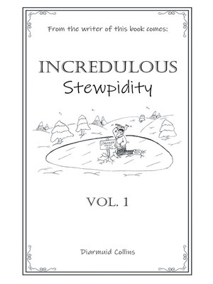 cover image of Incredulous Stewpidity